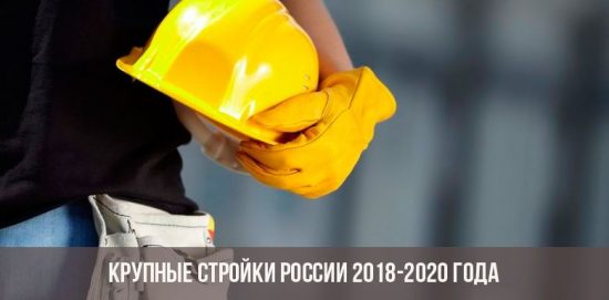 Projek pembinaan besar di Rusia