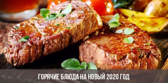 Warme gerechten voor het nieuwe jaar 2020