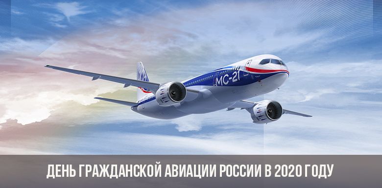 Tag der Zivilluftfahrt Russlands im Jahr 2020